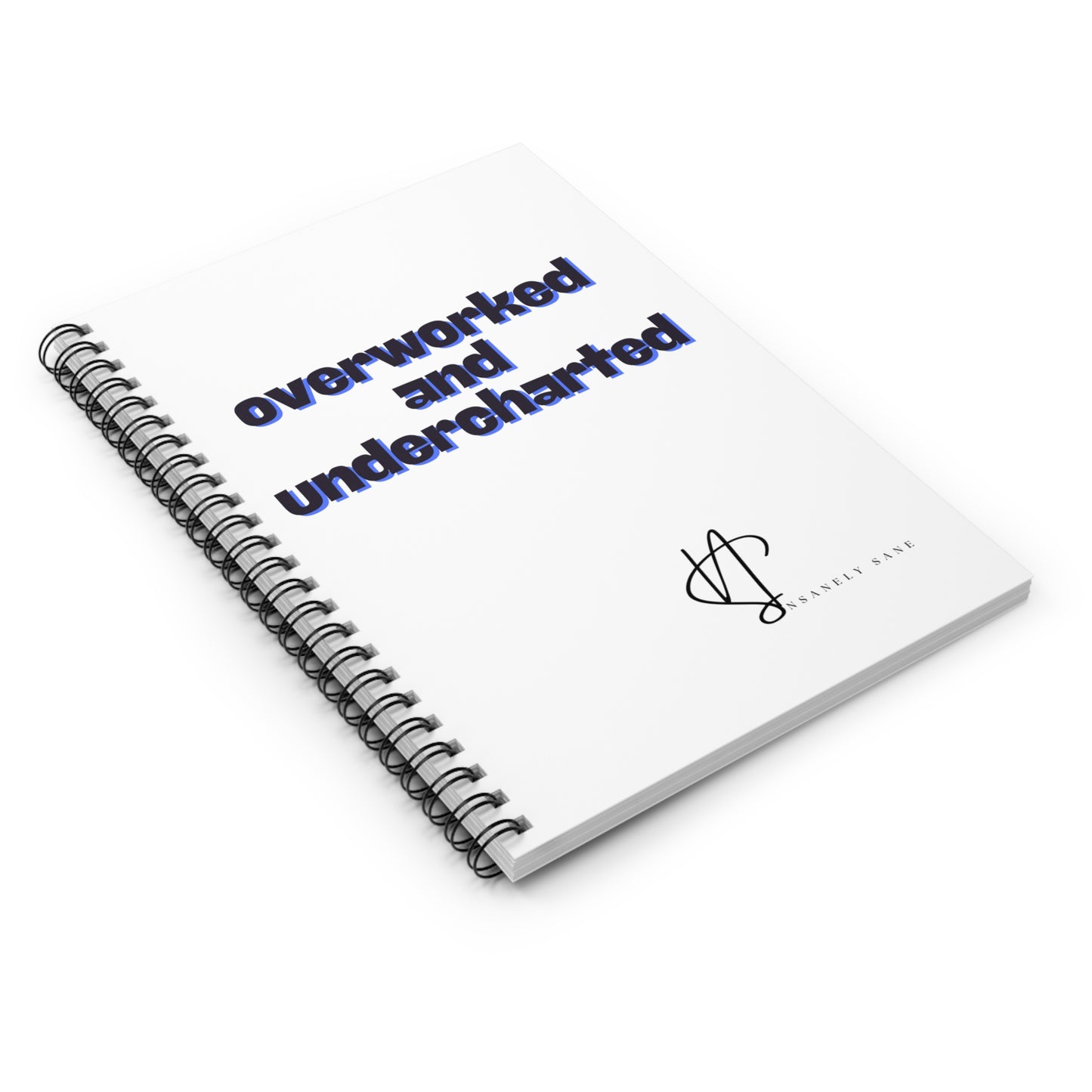 Notebook - "Overworked and Undercharted"