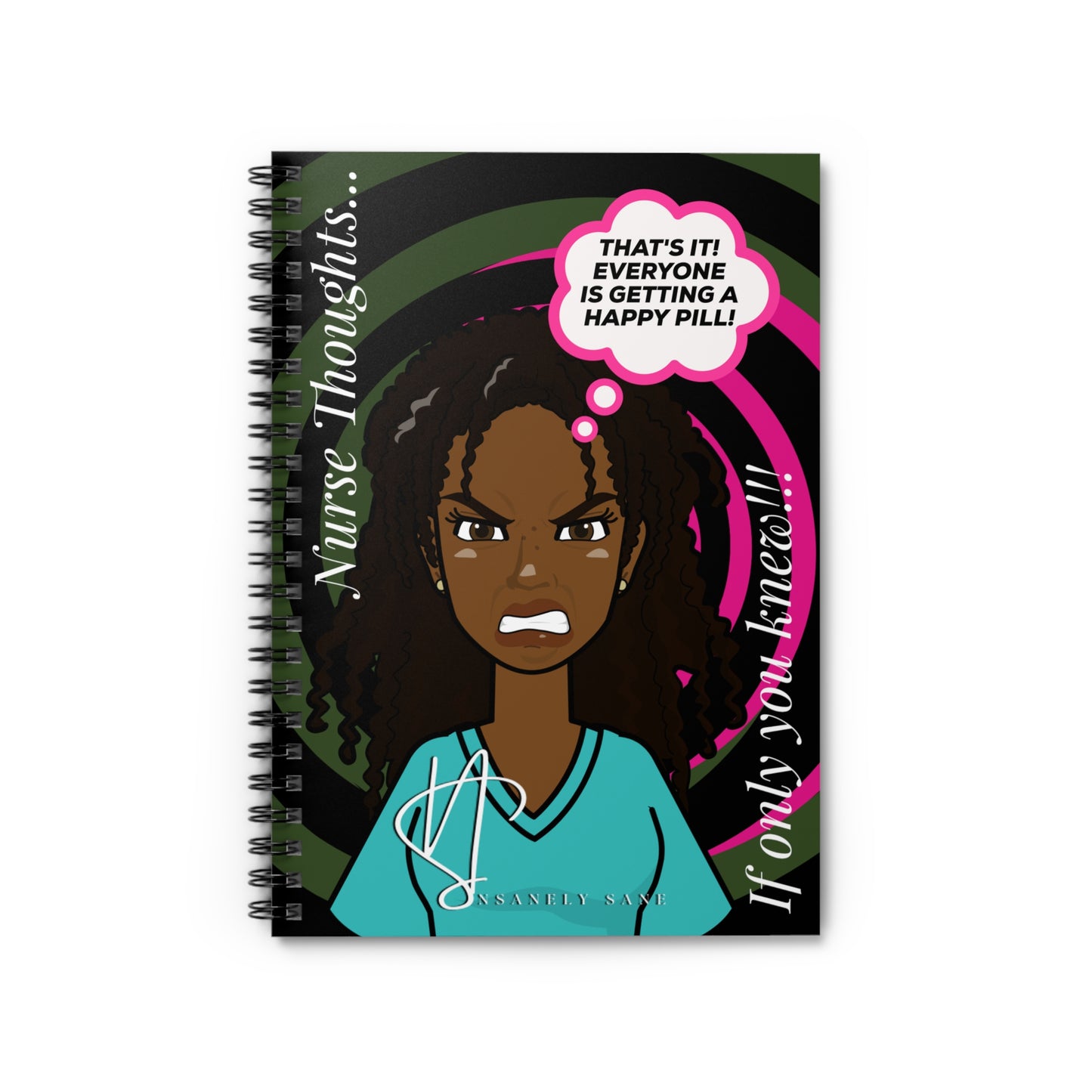 Nurse Notebook- Happy Pill