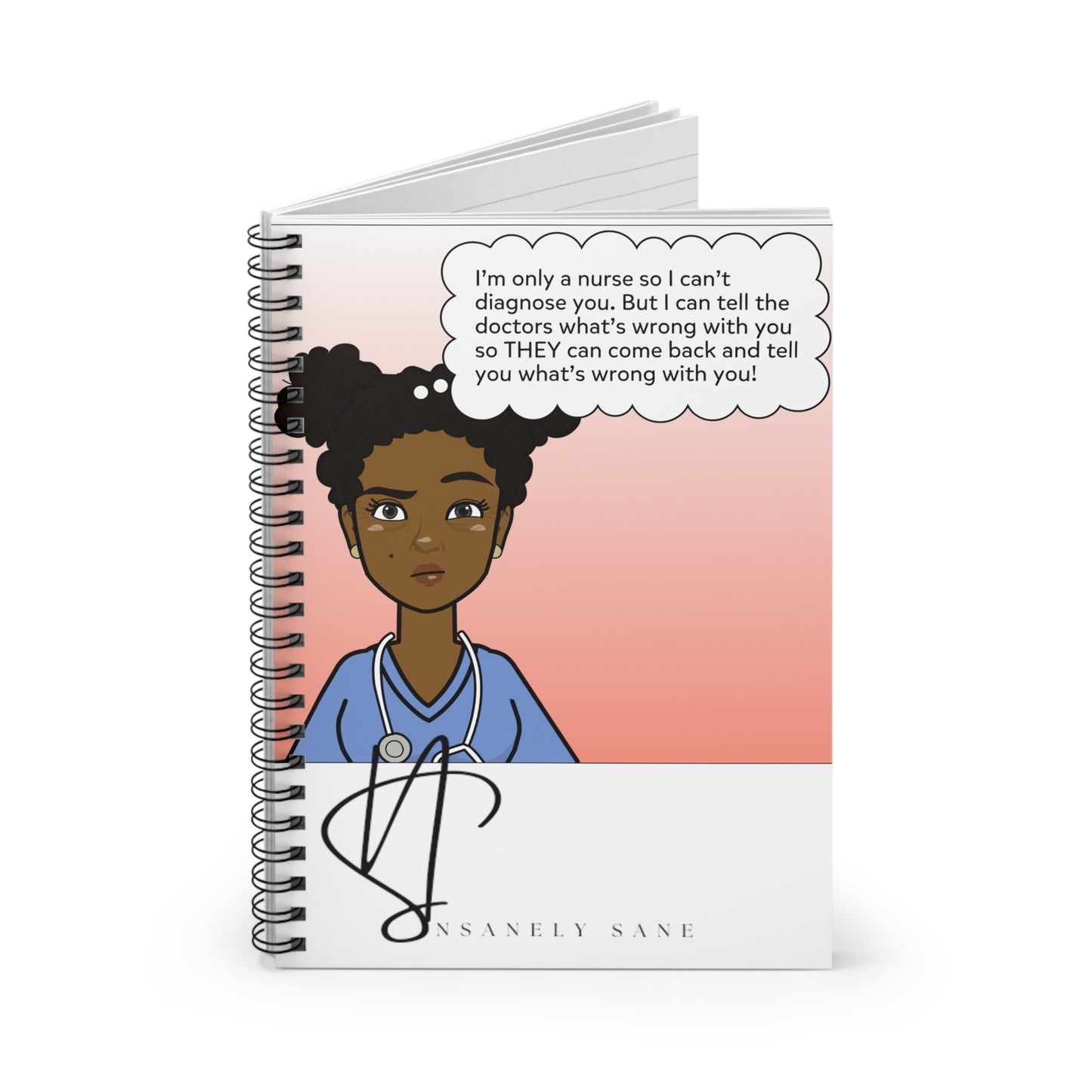 Notebook- I'm not a Doctor so I can't diagnose You