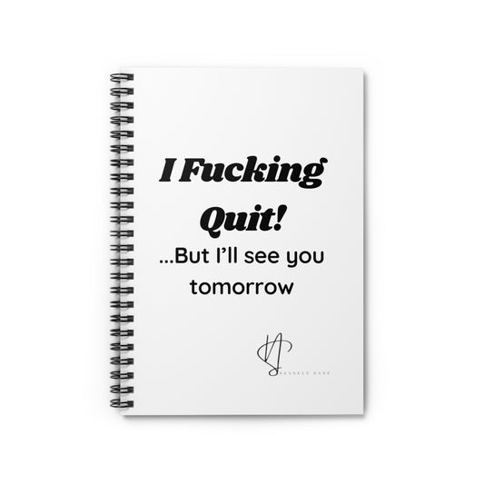 Notebook- I Quit!