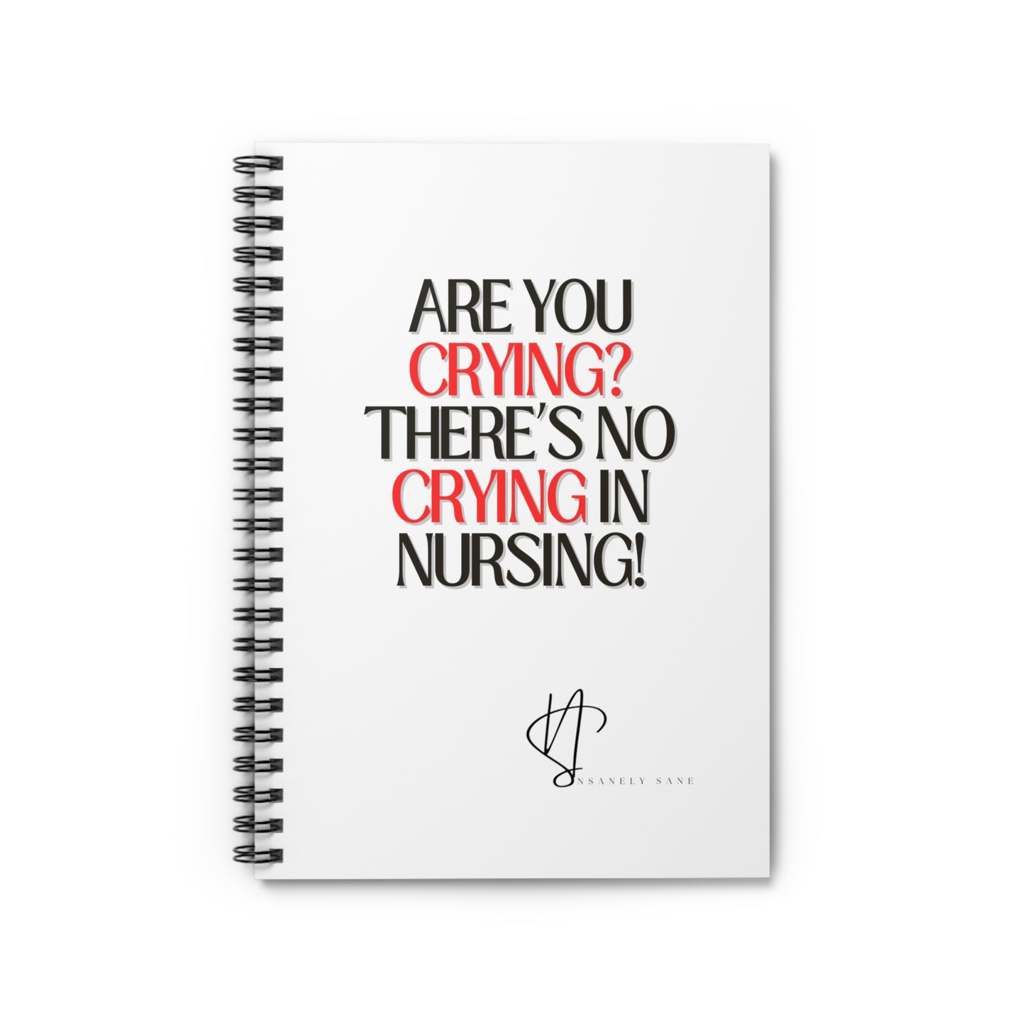 Notebook-No Crying in Nursing